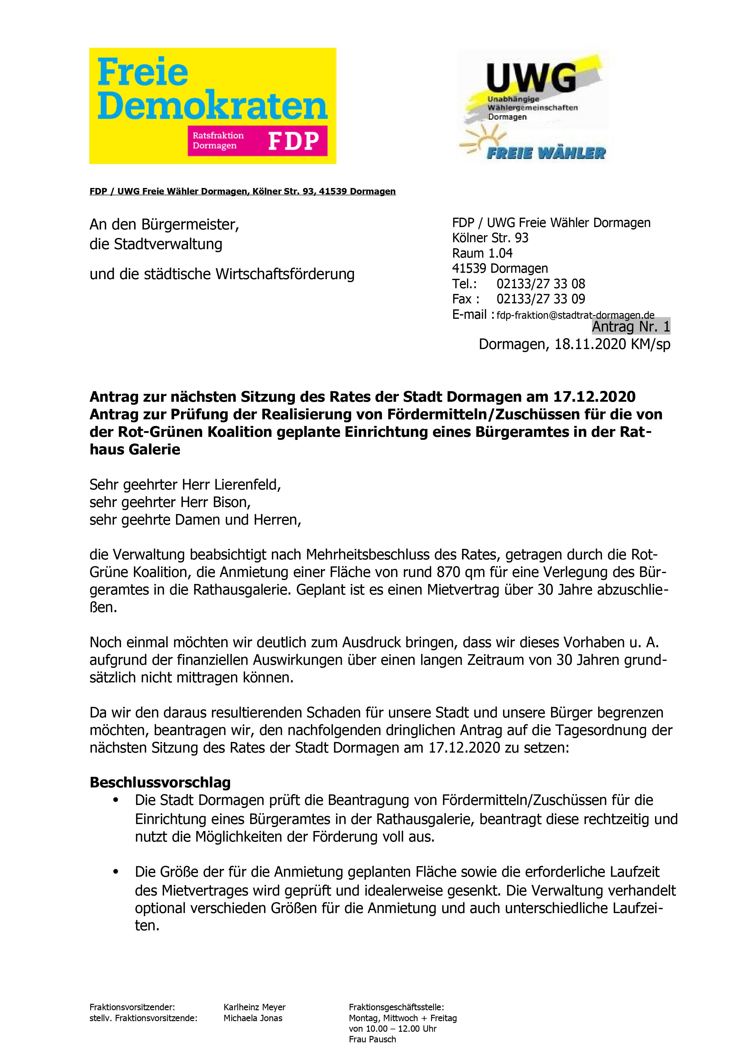 Realisierung von Fördermitteln/Zuschüssen für die von der Rot-Grünen Koalition geplante Einrichtung eines Bürgeramtes in der Rathaus Galerie
